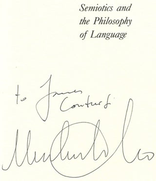 Semiotics And The Philosophy Of Language - 1st US Edition/1st Printing