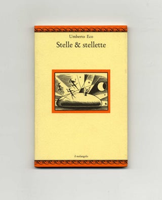 Book #15645 Stelle & Stellette , La Via Lattea Mormorò. Umberto Eco