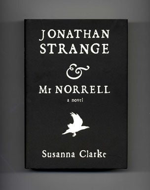 Book #15663 Jonathan Strange & Mr Norrell - 1st Edition/1st Printing. Susanna Clarke