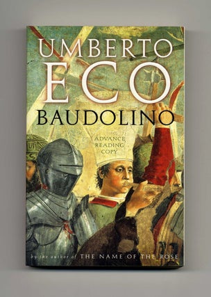 Baudolino - Advance Reading Copy. Umberto Eco.