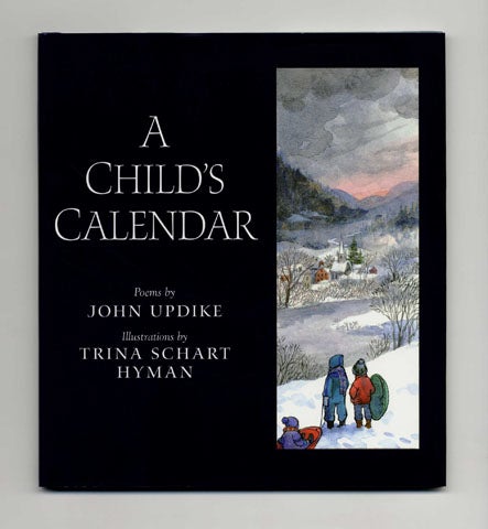 Book #15896 A Child's Calendar - 2nd Edition/1st Printing. John Updike.