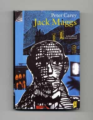 Jack Maggs - 1st UK Edition/1st Printing. Peter Carey.