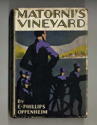 Book #160002 Matorni's Vineyard. E. Phillips Oppenheim