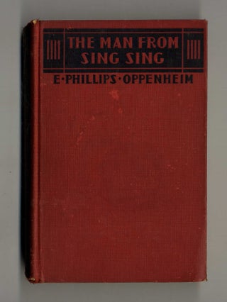 Book #160006 The Man from Sing Sing. E. Phillips Oppenheim