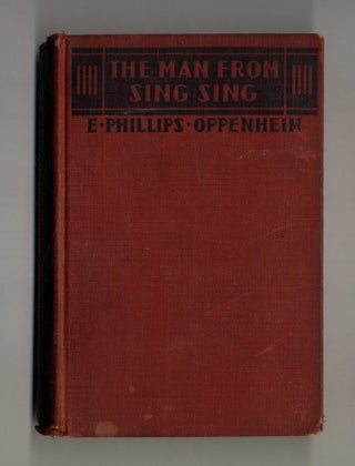 Book #160016 The Man from Sing Sing. E. Phillips Oppenheim