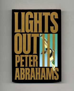 Book #16003 Lights Out - 1st Edition/1st Printing. Peter Abrahams