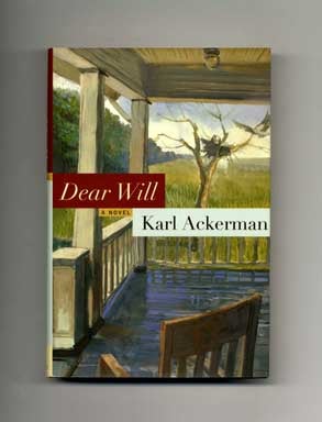 Book #16005 Dear Will - 1st Edition/1st Printing. Karl Ackerman