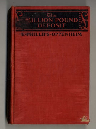 Book #160073 The Million Pound Deposit. E. Phillips Oppenheim