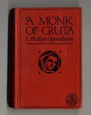 Book #160078 A Monk of Cruta. E. Phillips Oppenheim