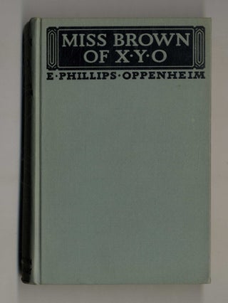 Book #160081 Miss Brown of X. Y. O. E. Phillips Oppenheim