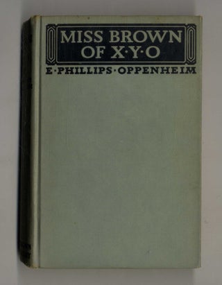 Book #160082 Miss Brown of X. Y. O. E. Phillips Oppenheim
