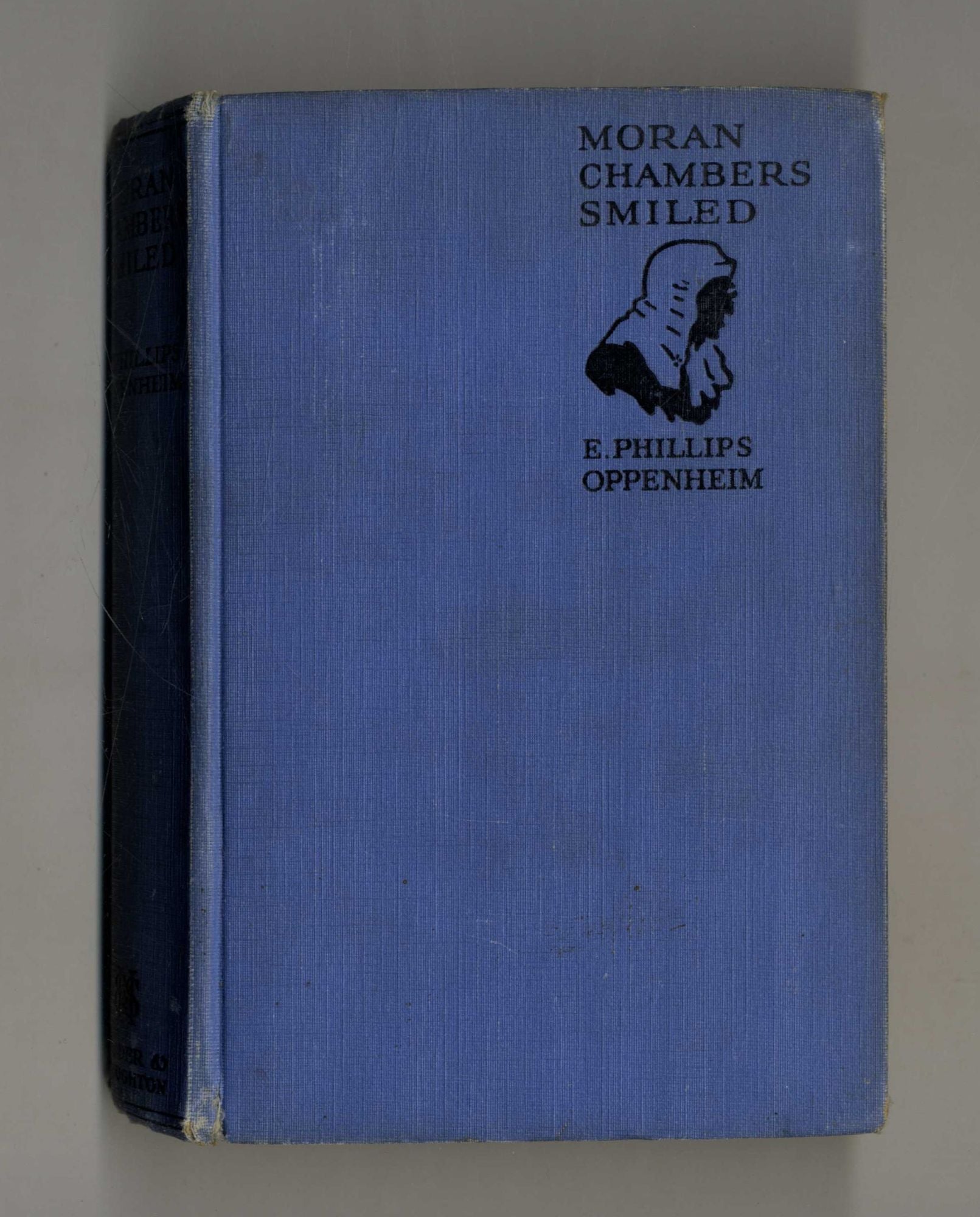 Book #160085 Moran Chambers Smiled. E. Phillips Oppenheim.