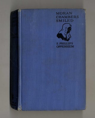 Book #160085 Moran Chambers Smiled. E. Phillips Oppenheim