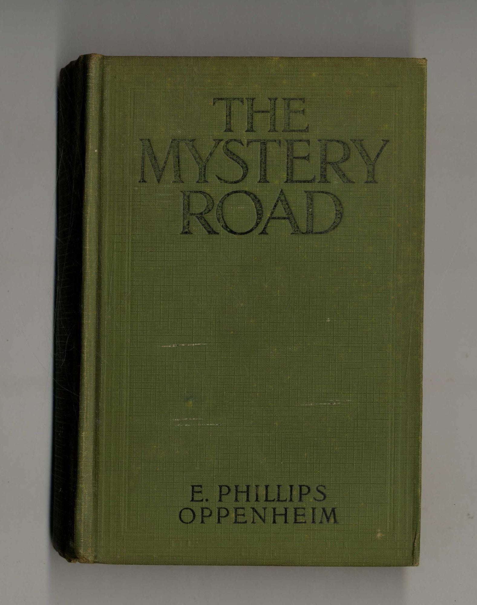 Book #160097 The Mystery Road. E. Phillips Oppenheim.