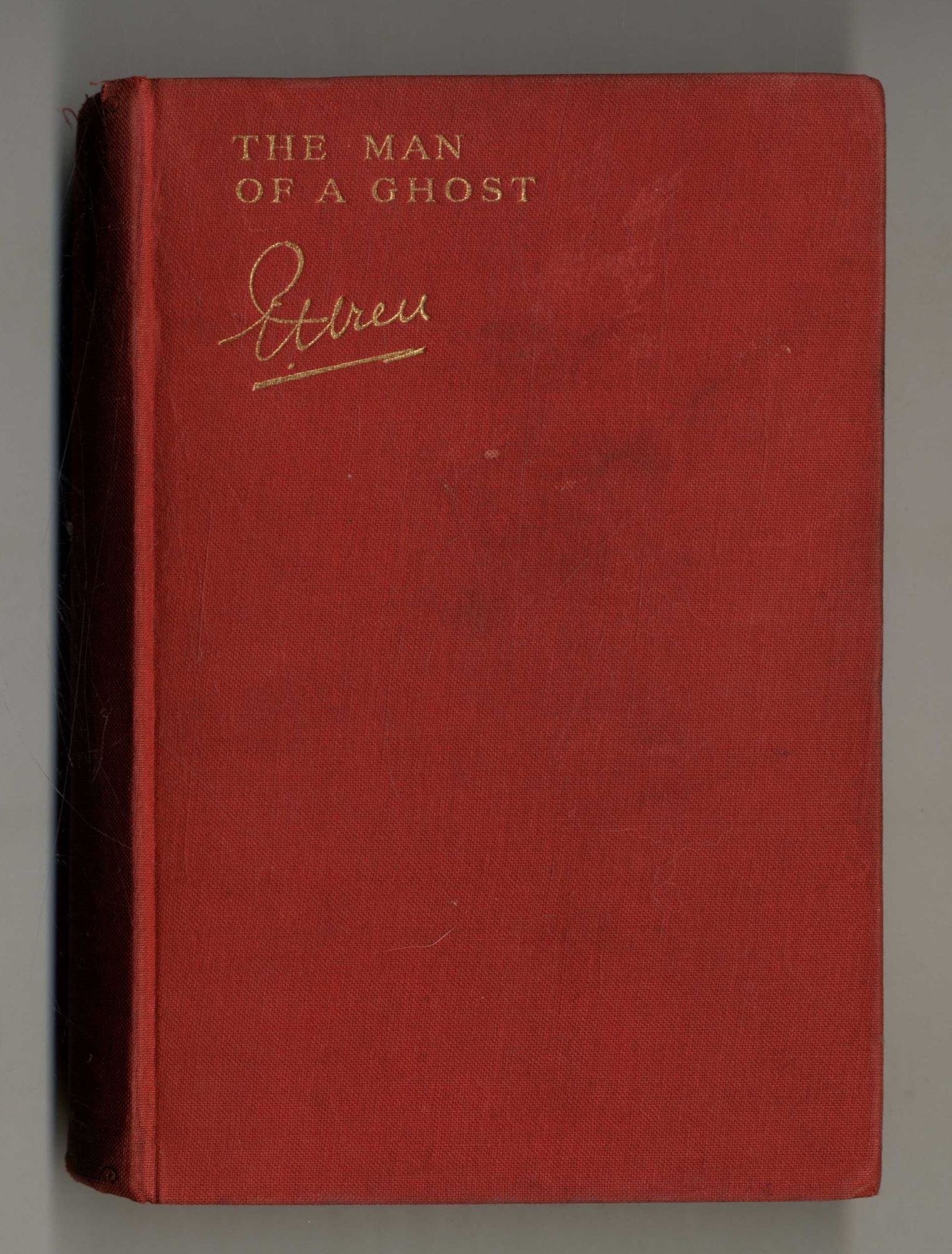Book #160098 The Man of a Ghost. Christopher Percival Wren.