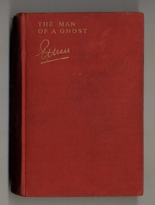 Book #160098 The Man of a Ghost. Christopher Percival Wren