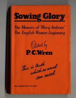Book #160106 Sowing Glory The Memoirs of 'mary Ambree' the English Woman-Legionary. Christopher...