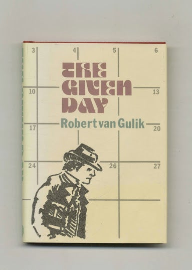 Book #160110 The Given Day An Amsterdam Mystery. Robert Van Gulik.