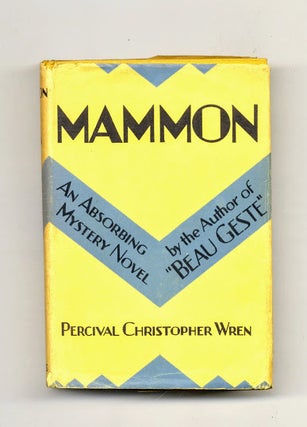 Book #160115 Mammon - 1st US Edition/1st Printing. Percival Christopher Wren