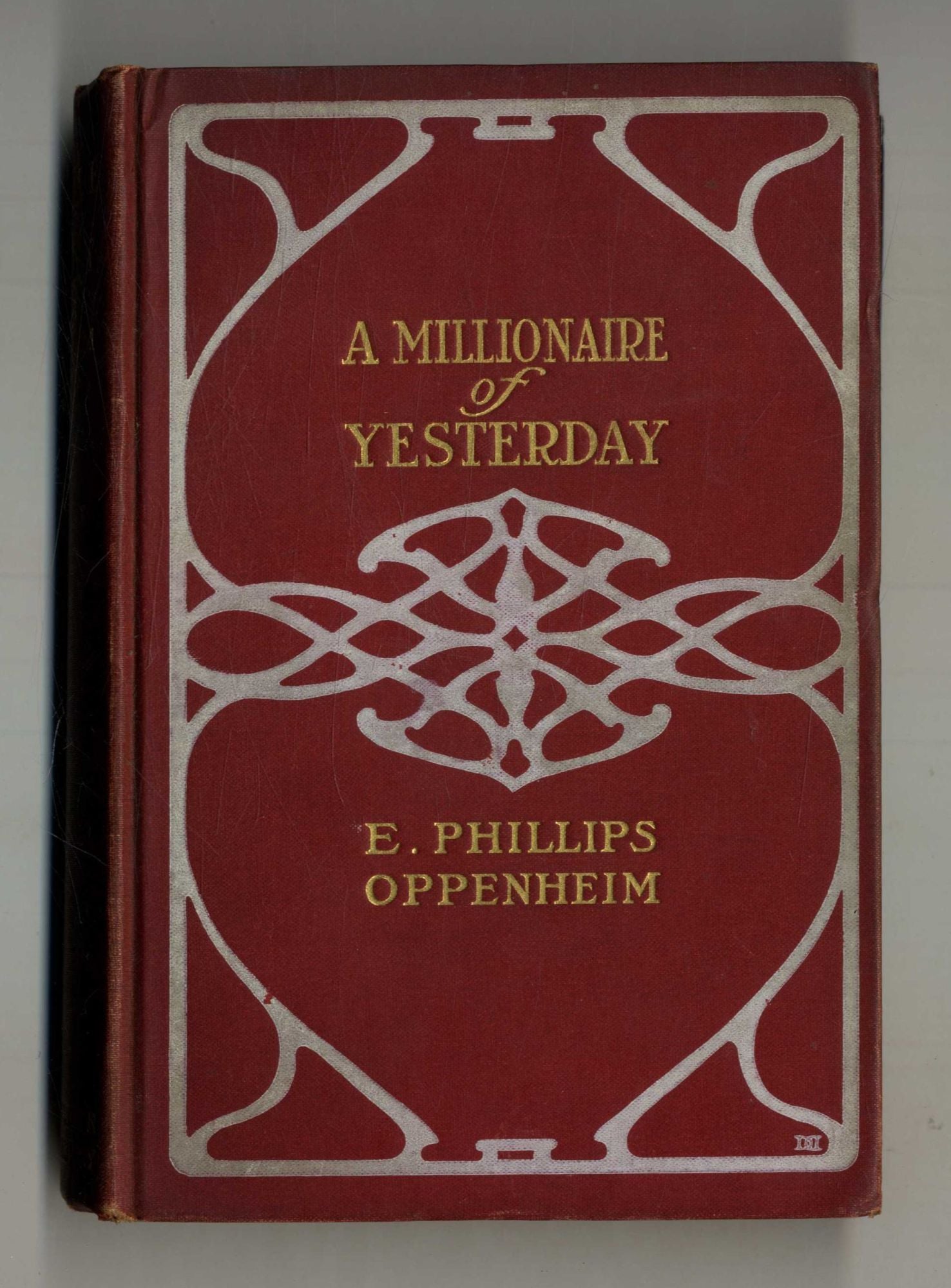 Book #160168 A Millionaire of Yesterday. E. Phillips Oppenheim.