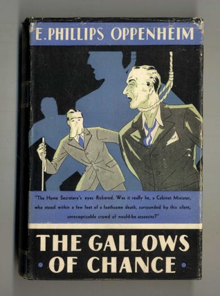 Book #160179 The Gallows of Chance. E. Phillips Oppenheim