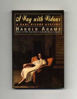 Book #16018 A Way with Widows - 1st Edition/1st Printing. Harold Adams.