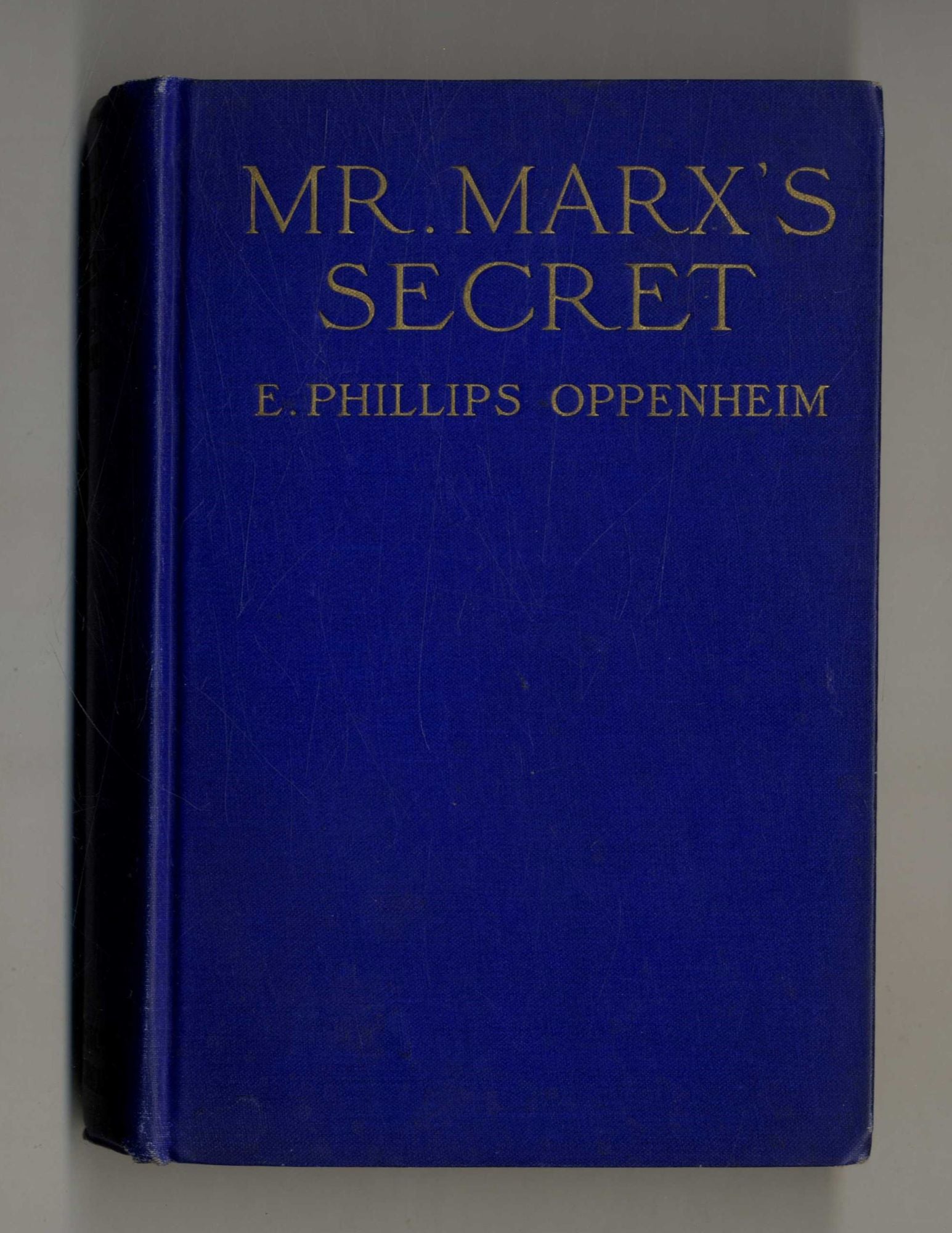 Book #160184 Mr. Marx's Secret. E. Phillips Oppenheim.
