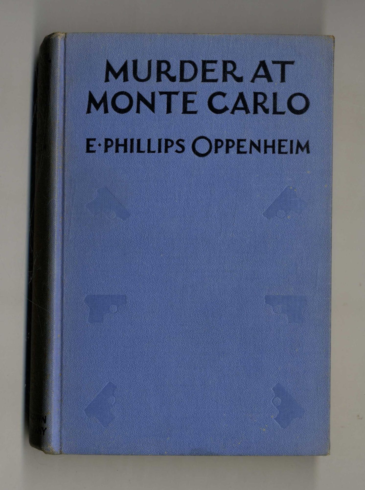 Book #160188 Murder At Monte Carlo. E. Phillips Oppenheim.
