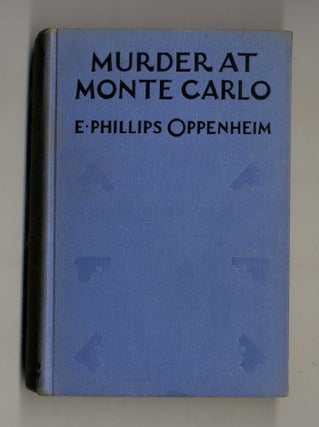 Book #160188 Murder At Monte Carlo. E. Phillips Oppenheim