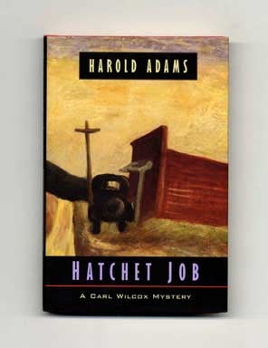 Book #16019 Hatchet Job - 1st Edition/1st Printing. Harold Adams