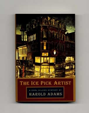 Book #16021 The Ice Pick Artist - 1st Edition/1st Printing. Harold Adams