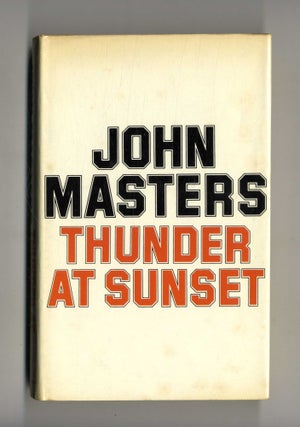 Book #160222 Thunder At Sunset. John Masters