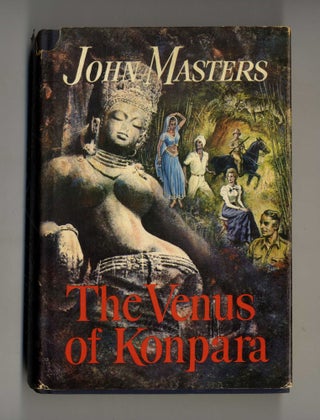 Book #160236 The Venus of Konpara. John Masters