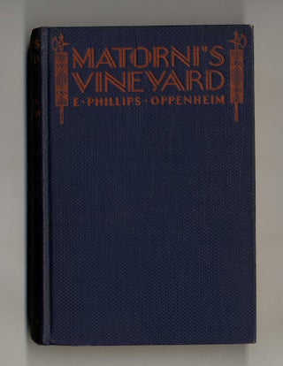 Book #160246 Matorni's Vineyard. E. Phillips Oppenheim