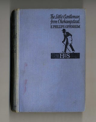 Book #160282 The Little Gentleman from Okehampstead. E. Phillips Oppenheim