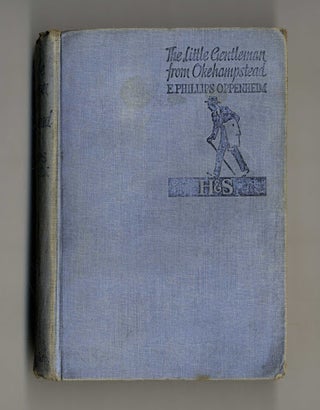 Book #160283 The Little Gentleman from Okehampstead. E. Phillips Oppenheim