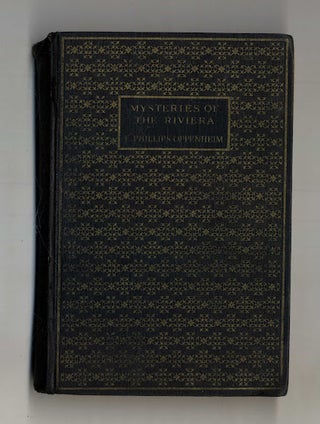 Book #160308 Mysteries of the Riviera. E. Phillips Oppenheim