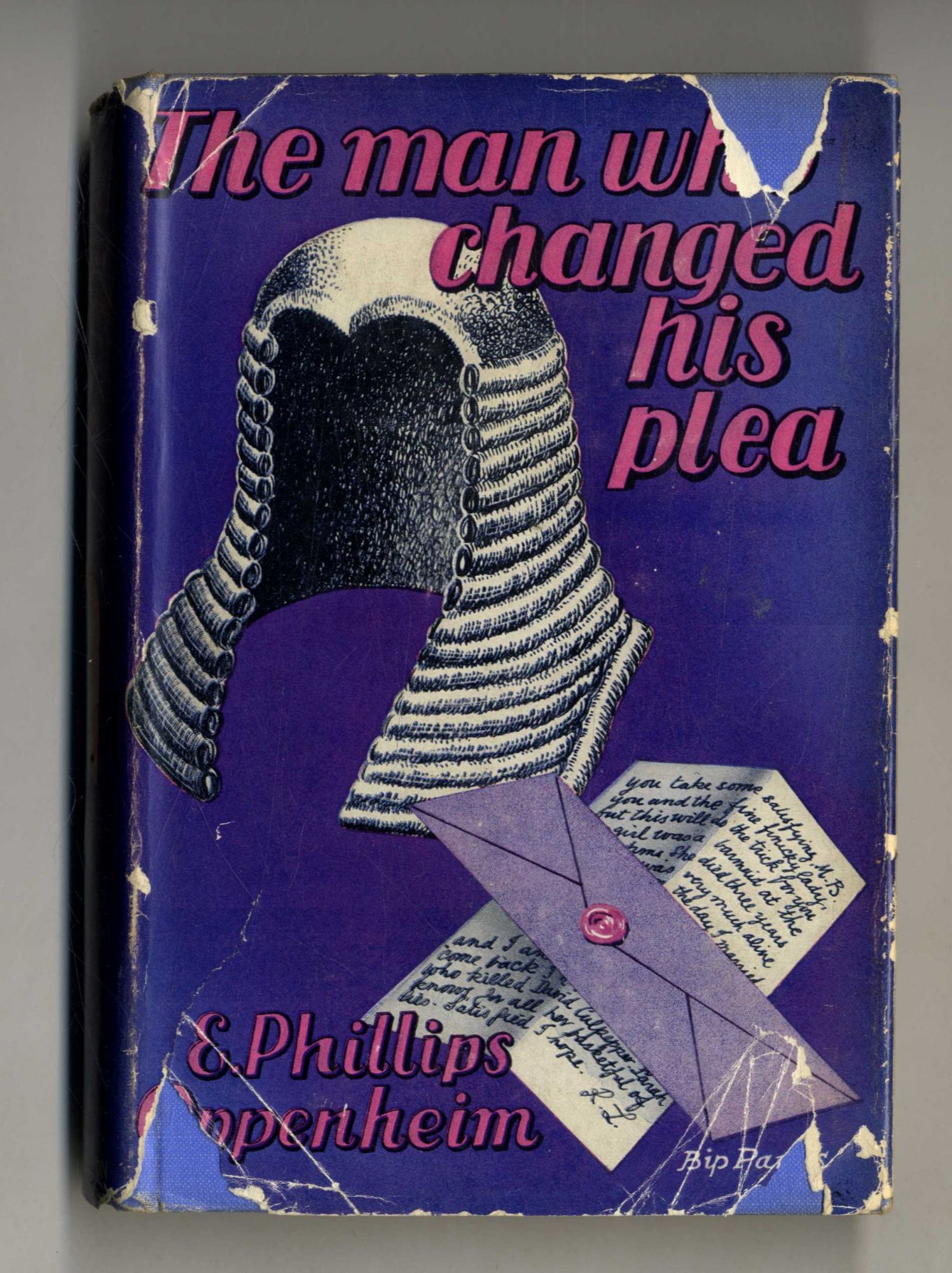 Book #160316 The Man Who Changed His Plea. E. Phillips Oppenheim.