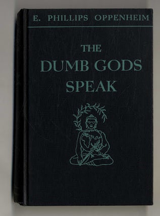 The Dumb Gods Speak 1st Edition/1st Printing
