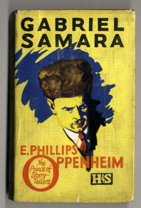 Book #160334 Gabriel Samara Peacemaker. E. Phillips Oppenheim