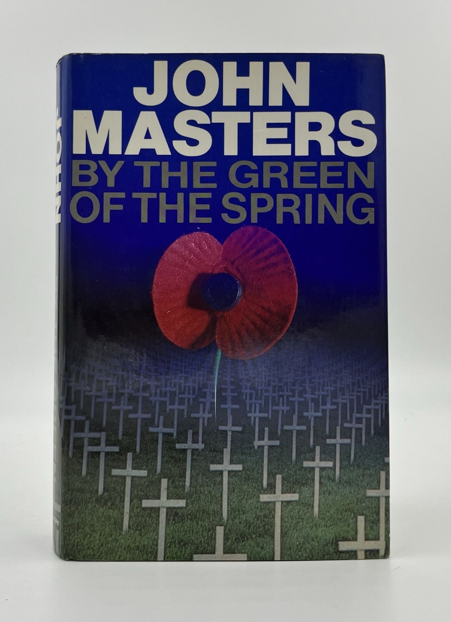 Book #160338 By the Green of the Spring. John Masters.