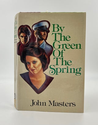 Book #160339 By the Green of the Spring. John Masters