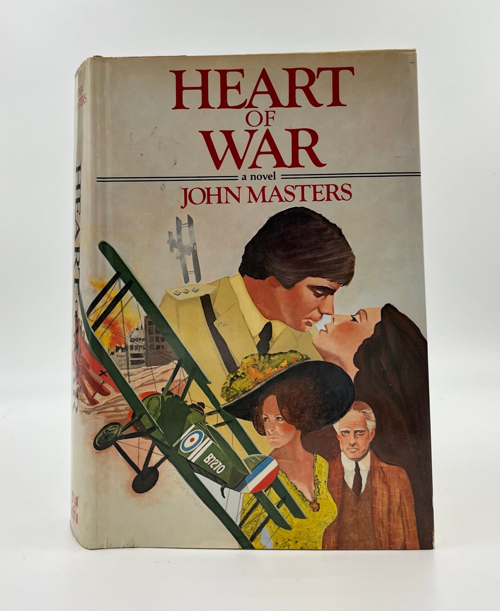 Book #160345 Heart of War: a Novel - 1st Edition/1st Printing. John Masters.