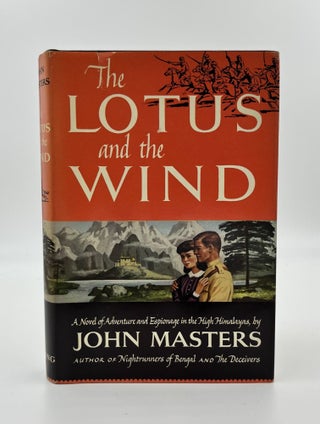 Book #160348 The Lotus and the Wind - 1st US Edition/1st Printing. John Masters