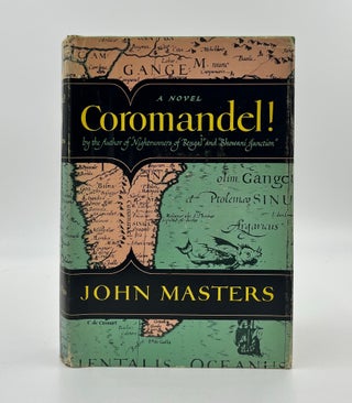 Coromandel! - 1st US Edition/1st Printing. John Masters.