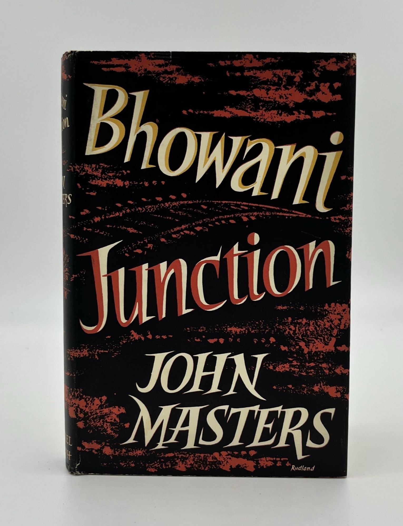 Book #160355 Bhowani Junction 1st Edition/1st Printing. John Masters.