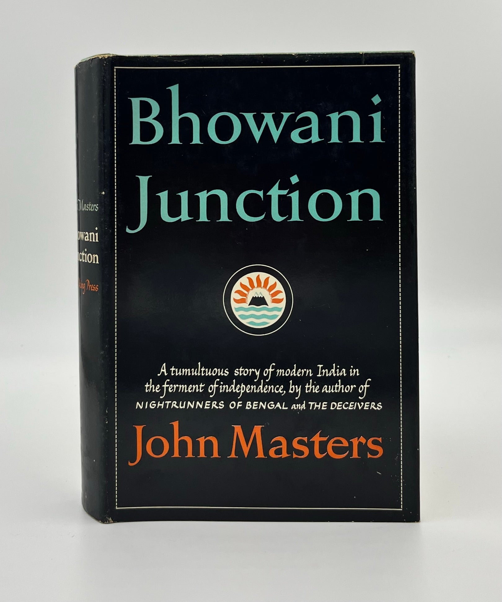Book #160356 Bhowani Junction 1st US Edition/1st Printing. John Masters.