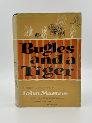 Book #160359 Bugles and a Tiger: a Volume of Autobiography. John Masters