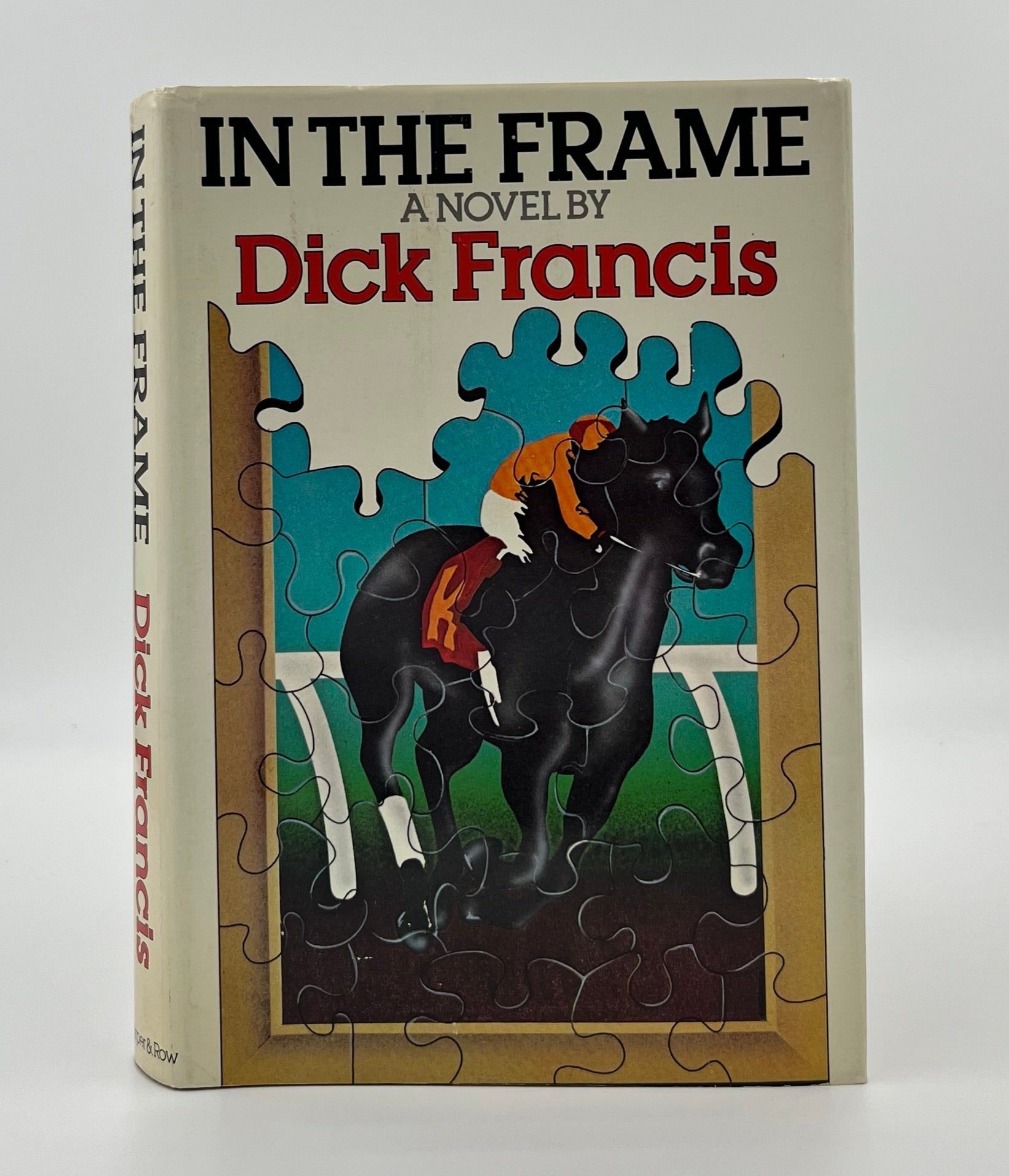 Book #160370 In the Frame 1st US Edition/1st Printing. Dick Francis.