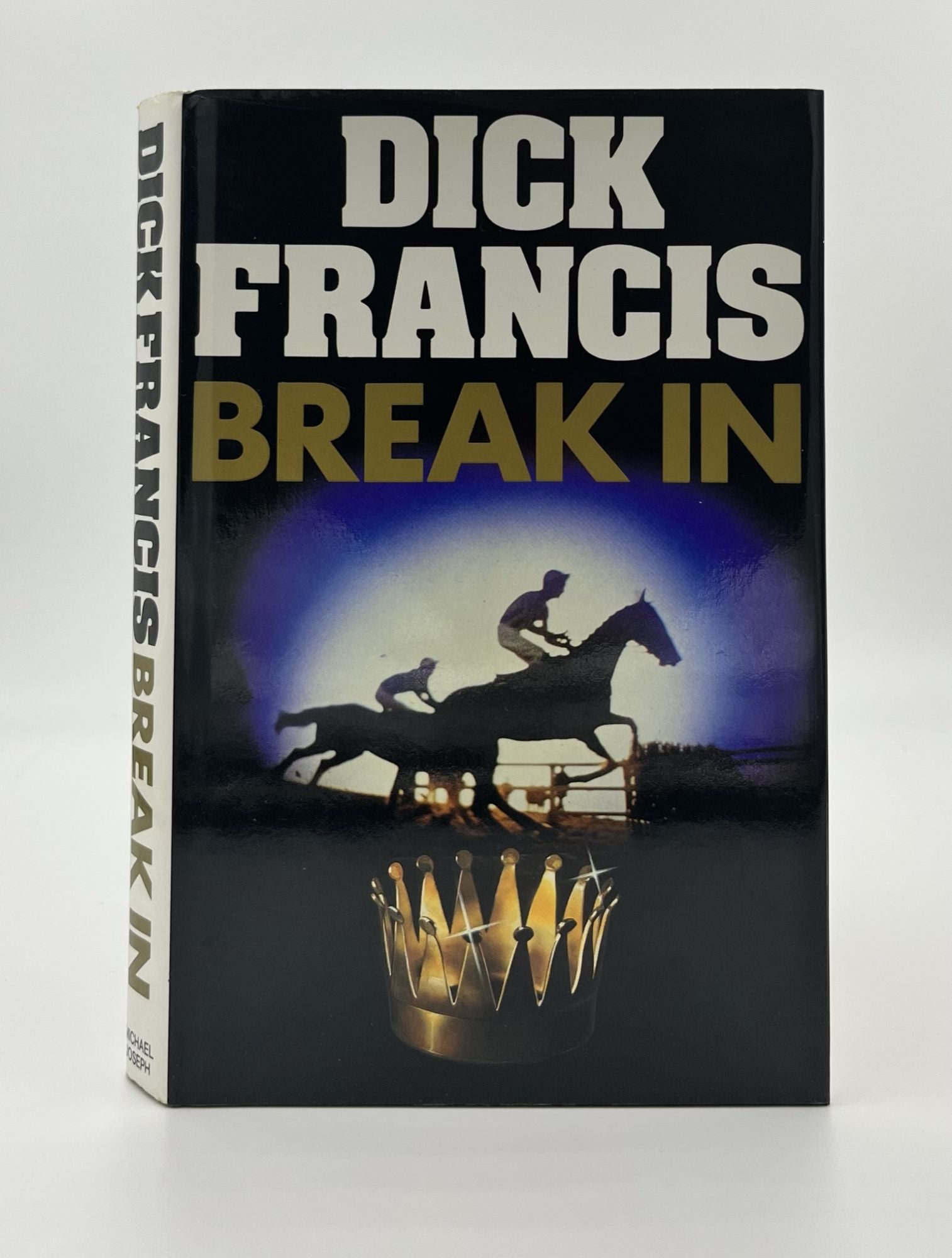 Book #160383 Break In 1st Edition/1st Printing. Dick Francis.